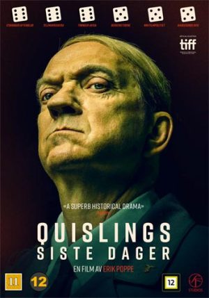 QUISLING: VIIMEISET PÄIVÄT - QUISLINGS SISTE DAGER QUISLING: VIIMEISET PÄIVÄT - QUISLINGS SISTE DAGER